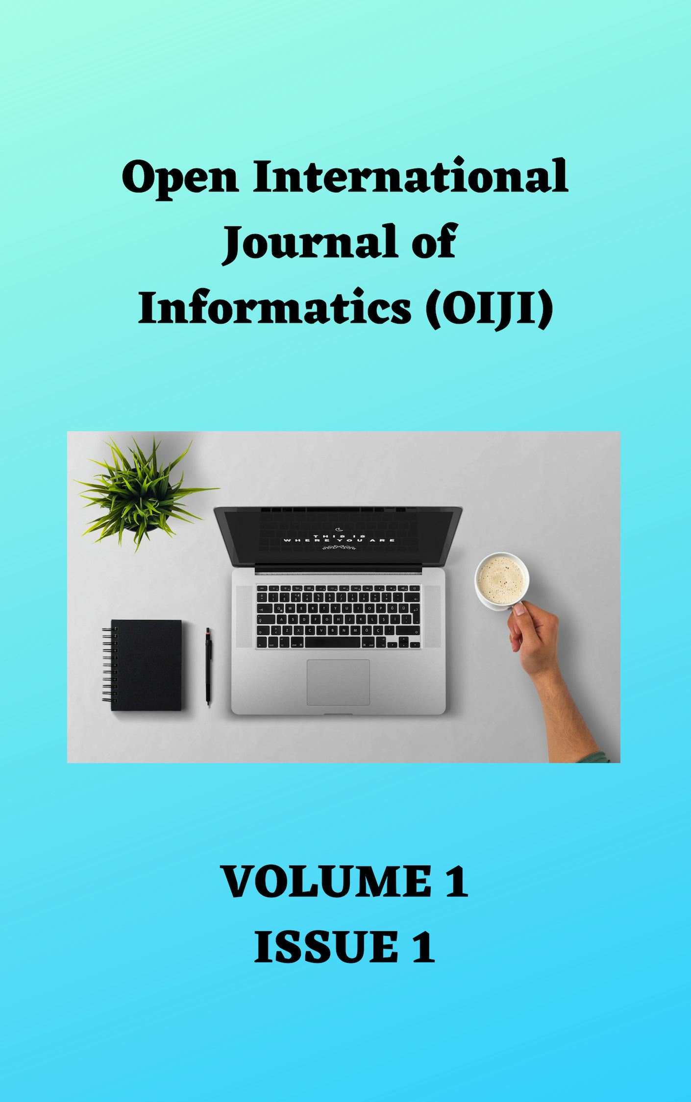 					View Vol. 1 No. 1 (2012): Open International Journal of Informatics (OIJI)
				