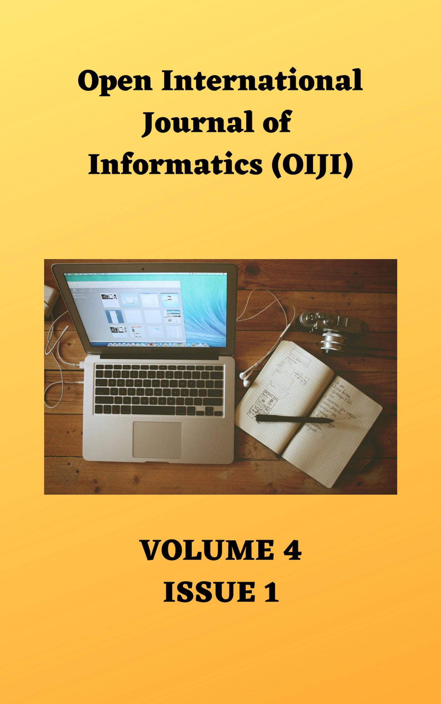 					View Vol. 4 No. 1 (2016): Open International Journal of Informatics (OIJI)
				